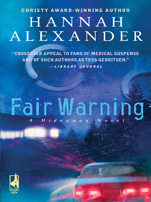 Title details for Fair Warning by Hannah Alexander - Available